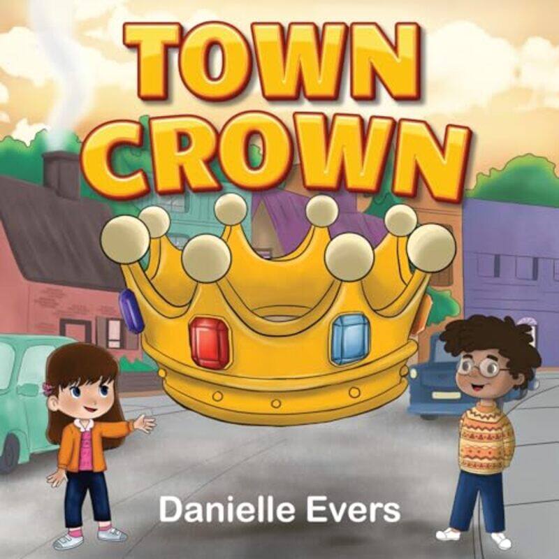 

Town Crown by Danielle Evers -Paperback