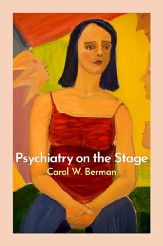 

Psychiatry on the Stage by Bronwyn Adcock-Paperback