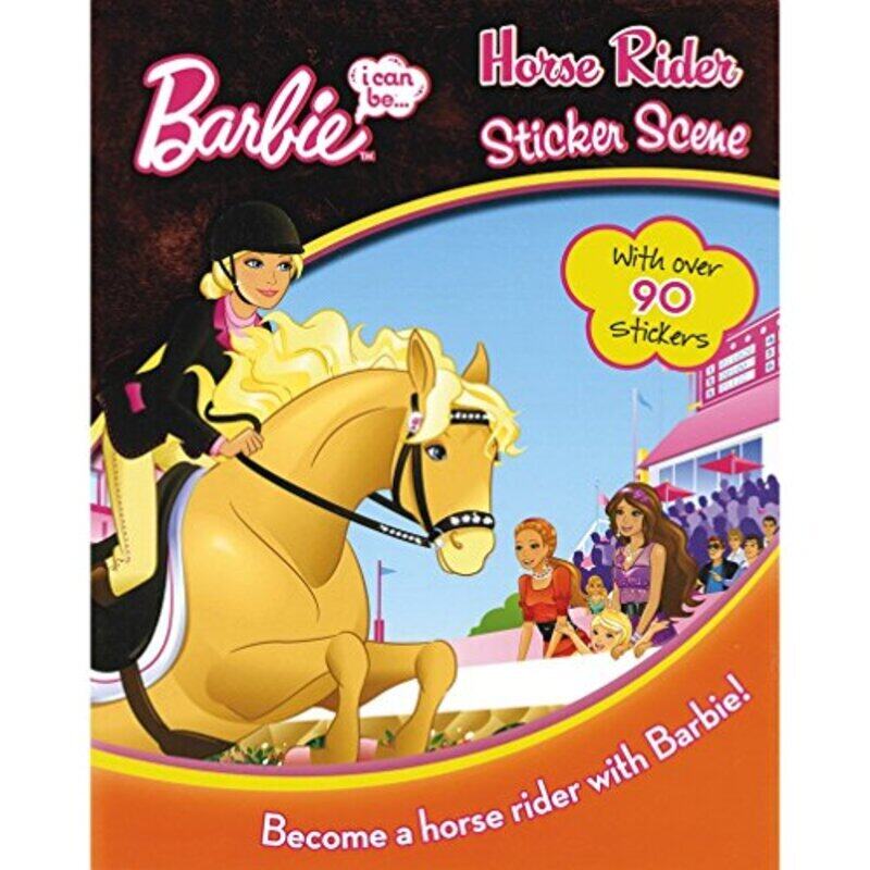 

Barbie: I can be Horse Rider Sticker Scene, Paperback Book, By: Parragon Books