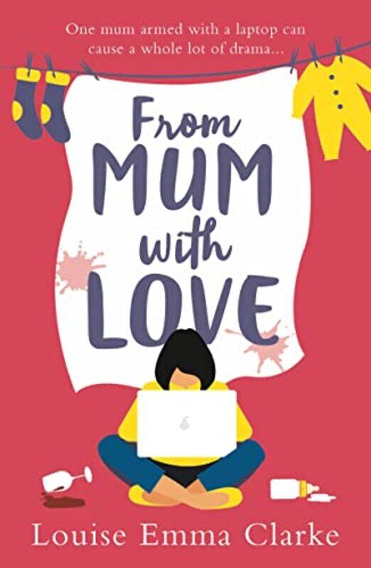 

From Mum With Love by Louise Emma Clarke-Paperback