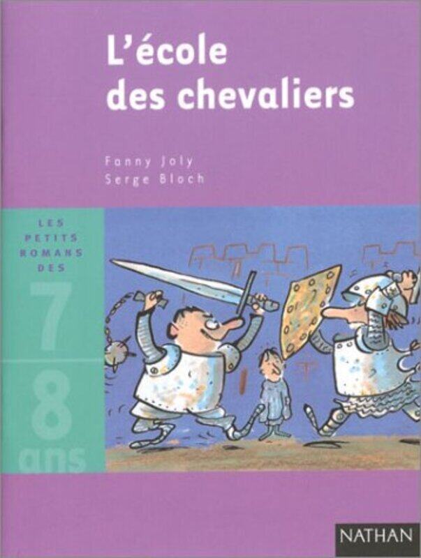 

L cole des chevaliers,Paperback by Fanny Joly