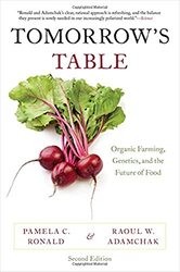 Tomorrows Table Organic Farming Genetics And The Future Of Food by Ronald, Pamela C. (Professor of Plant Pathology, Professor of Plant Pathology, University of Califor Paperback