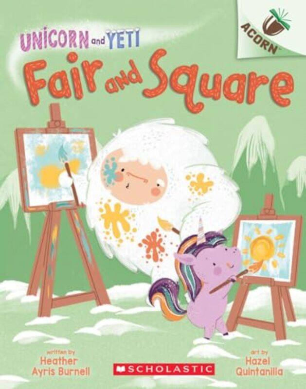 

Fair And Square An Acorn Book Unicorn And Yeti 5 by Burnell, Heather Ayris - Paperback
