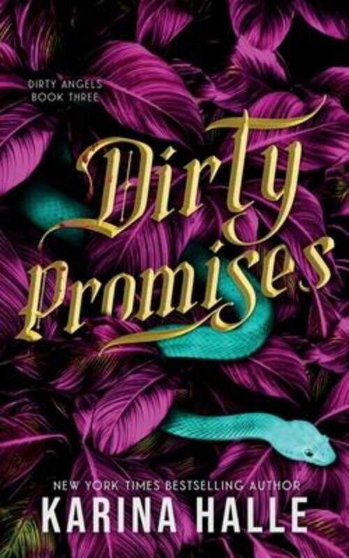 

Dirty Promises (Dirty Angels Trilogy #3),Paperback,ByHalle, Karina