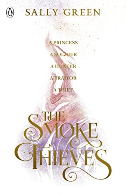 The Smoke Thieves by Sally Green-Paperback