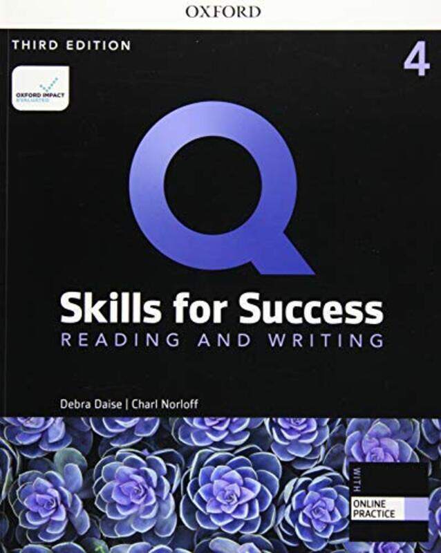 

Q: Skills for Success: Level 4: Reading and Writing Student Book with iQ Online Practice Paperback by Debra Daise