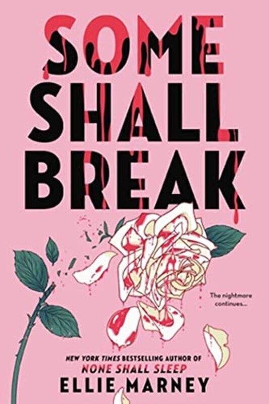 

Some Shall Break by Ellie Marney-Hardcover