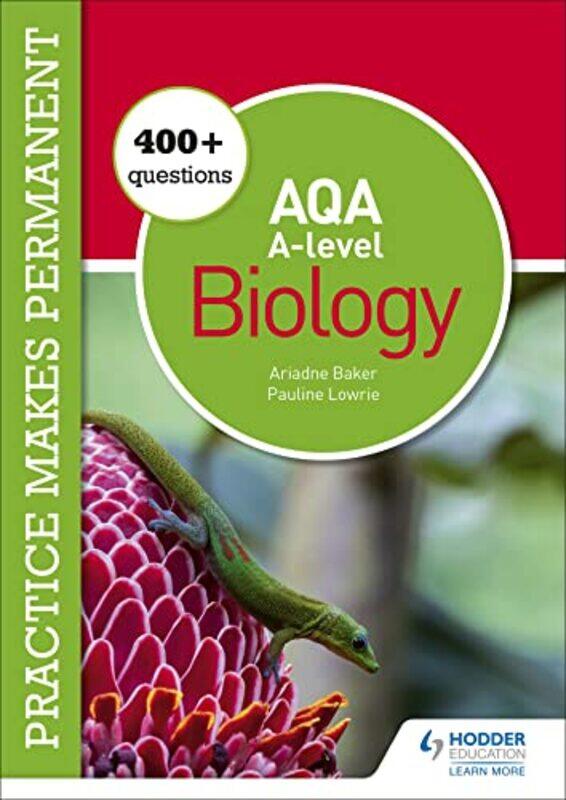 

Practice makes permanent 400 questions for AQA Alevel Biology by Pauline LowrieAriadne Baker-Paperback