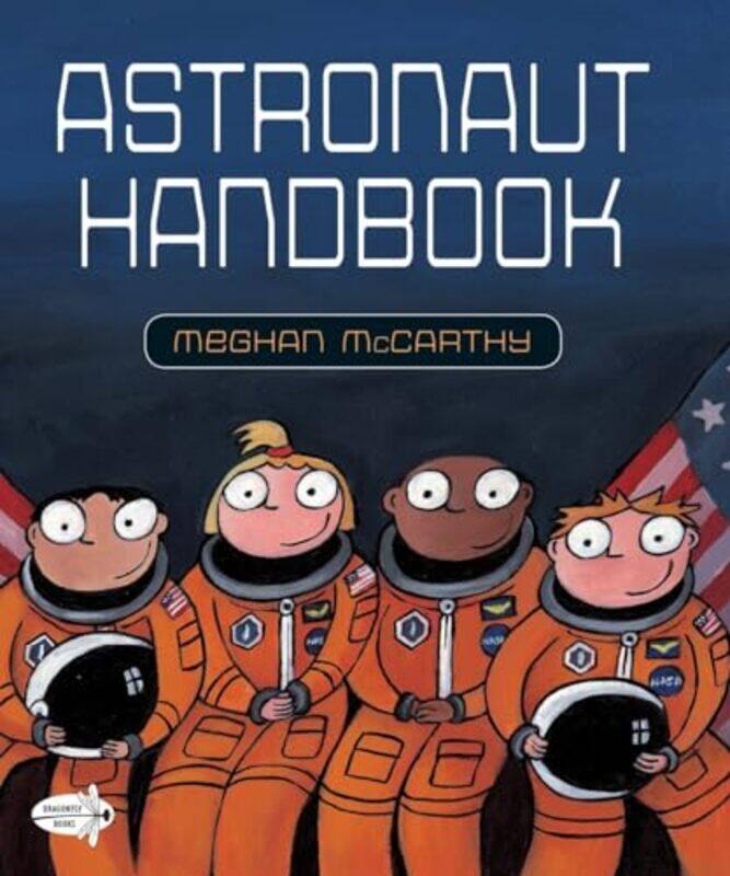 

Astronaut Handbook by Katy Barrow-GrintJacqueline SebireJackie University of Essex UK TurtonRuth Weir-Paperback