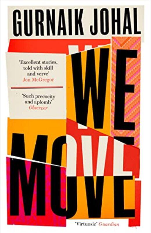

We Move by Gurnaik Johal-Paperback