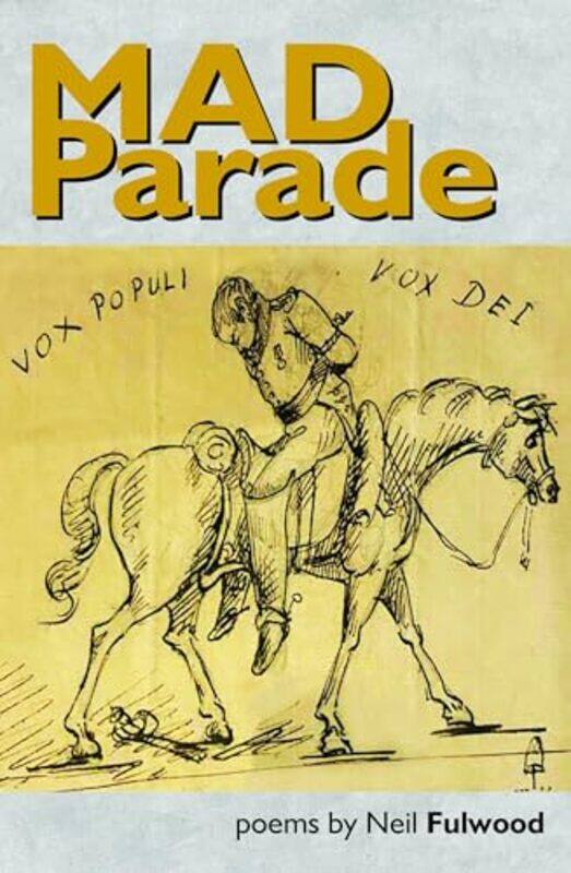 

Mad Parade by Neil Fulwood-Paperback