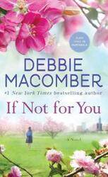 If Not for You.paperback,By :Debbie Macomber