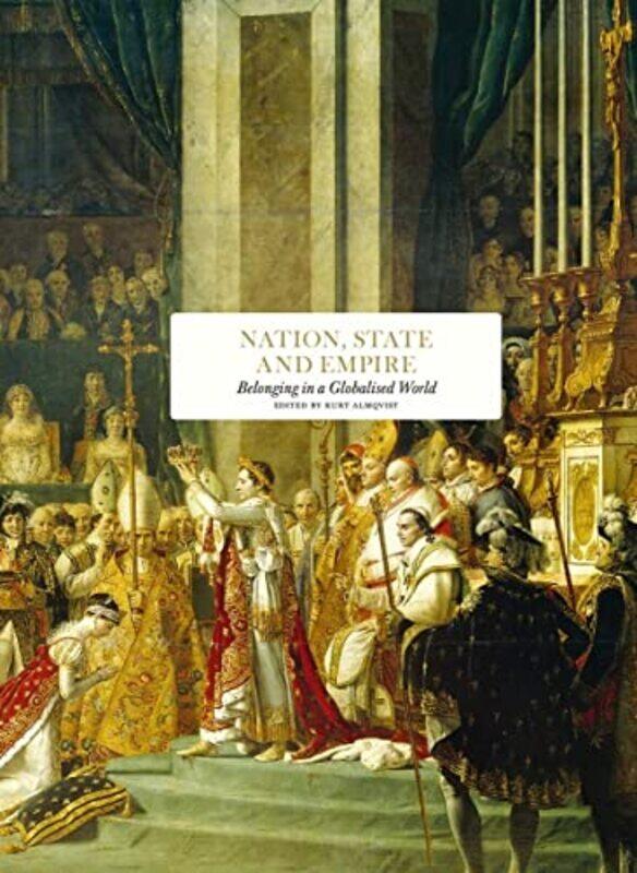 

Nation State and Empire -Hardcover