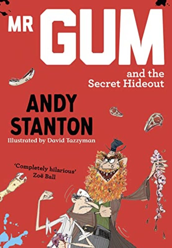 Mr Gum and the Secret Hideout by Andy StantonDavid Tazzyman-Paperback