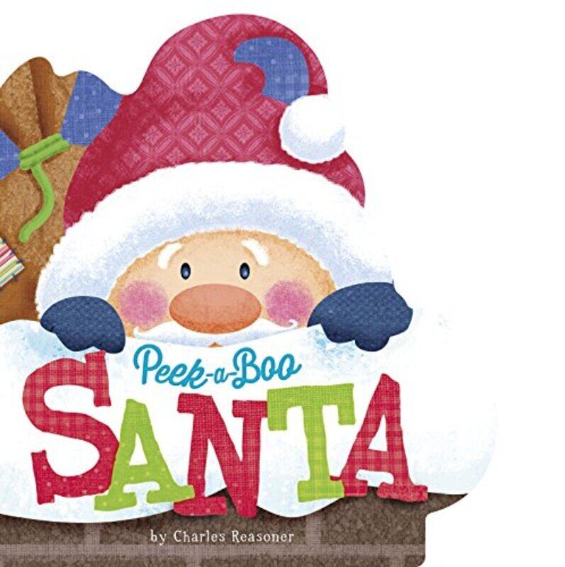 

Peek-A-Boo Santa (Charles Reasoner Holiday Books), Board book, By: Charles Reasoner