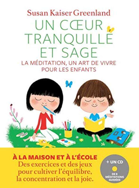 

Un coeur tranquille et sage,Paperback,by:Susan Kaiser Greenland