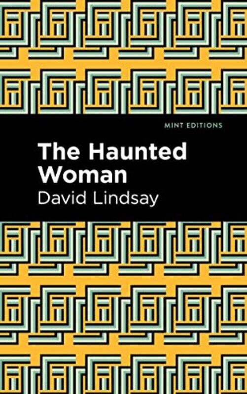 

The Haunted Woman by David Lindsay-Hardcover