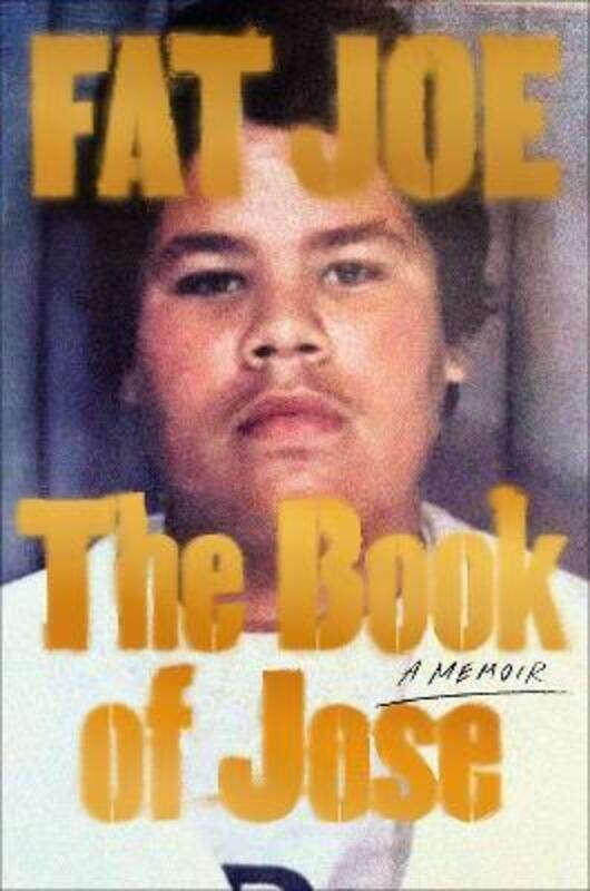 

The Book of Jose: A Memoir,Hardcover, By:Joe, Fat