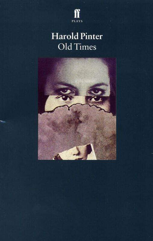 

Old Times by Harold Pinter-Paperback