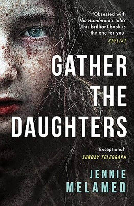 

Gather the Daughters by Jennie Melamed-Paperback