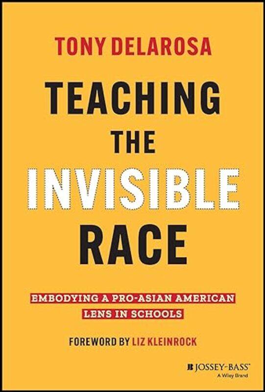 

Teaching the Invisible Race by Tony Michels-Hardcover