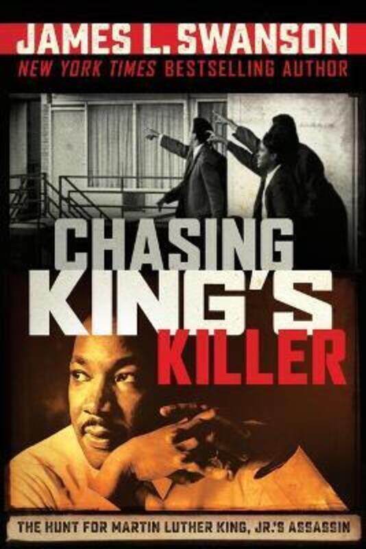 

Chasing King's Killer.Hardcover,By :Swanson, James L