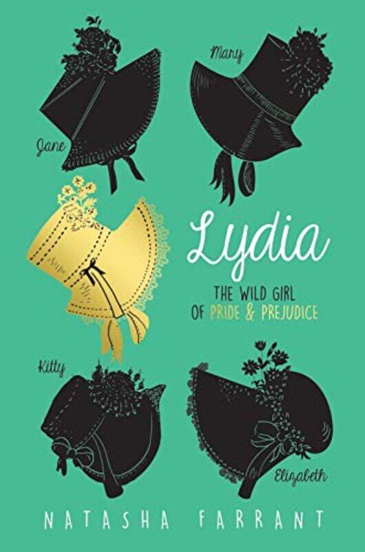 

Lydia The Wild Girl Of Pride & Prejudice By Natasha Farrant -Paperback