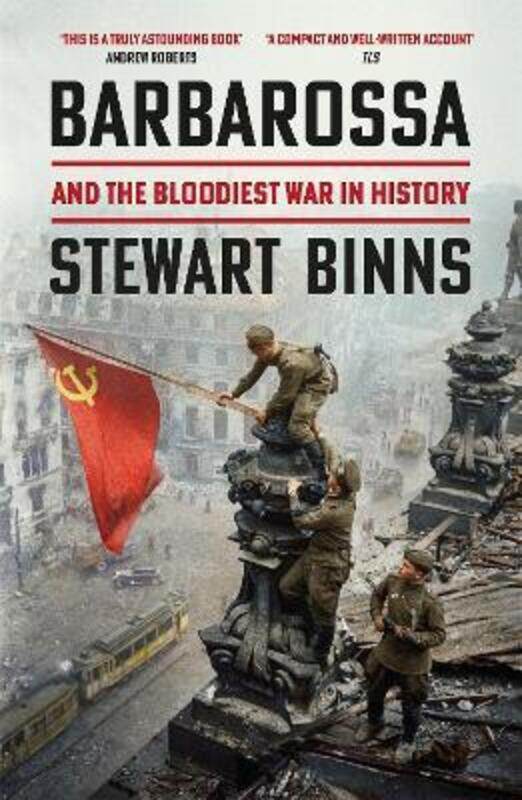 

Barbarossa: And the Bloodiest War in History.paperback,By :Binns, Stewart