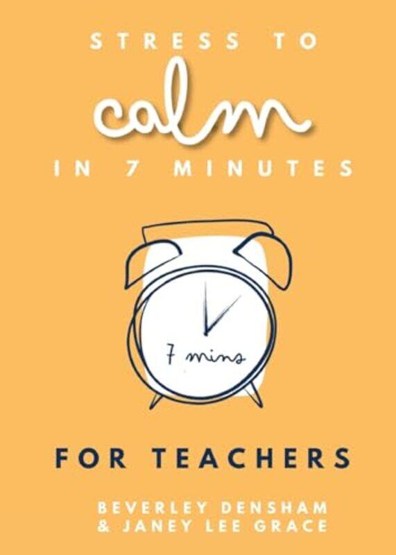 

Stress to Calm in 7 Minutes for Teachers by Mary Richards-Paperback