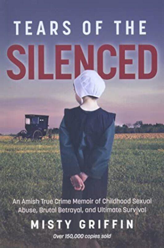 

Tears of the Silenced , Paperback by Misty Griffin