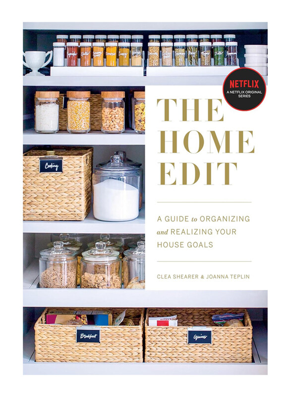 

The Home Edit: A Guide To Organizing And Realizing Your House Goals, Paperback Book, By: Clea Shearer, Joanna Teplin