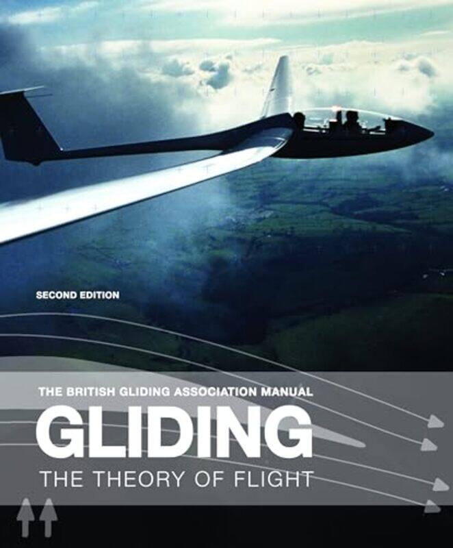 

The British Gliding Association Manual Gliding by Paul Clowrey-Paperback