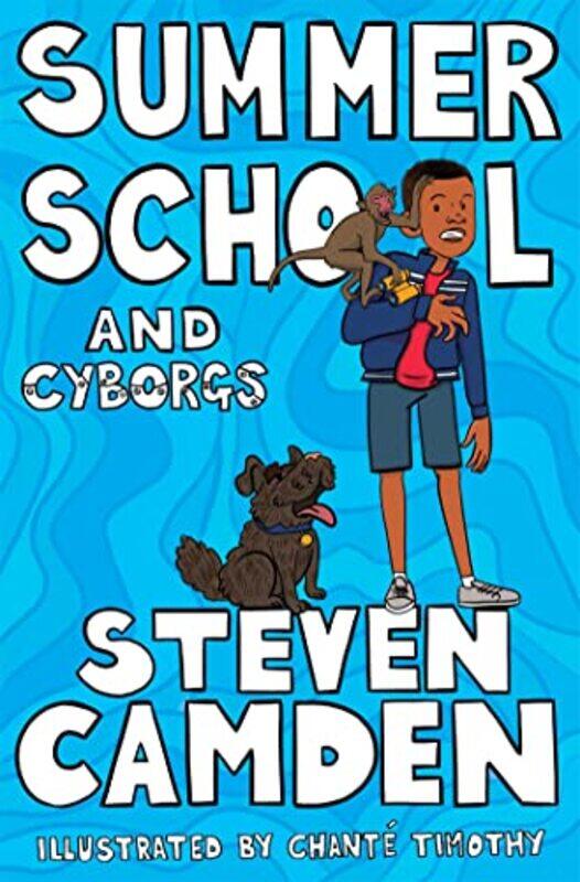 

Summer School And Cyborgs by Steven - Paperback