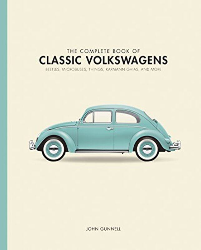 

The Complete Book of Classic Volkswagens by Lauren Kukla-Hardcover