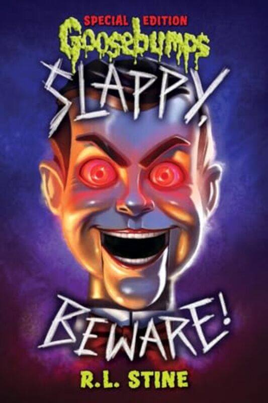 

Slappy Beware Goosebumps Special Ed By Stine R L - Hardcover