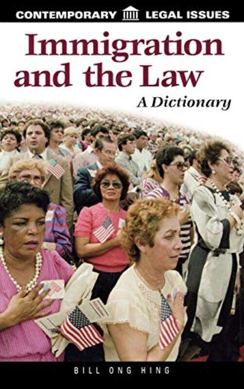 

Immigration and the Law by Bill Ong Hing-Hardcover
