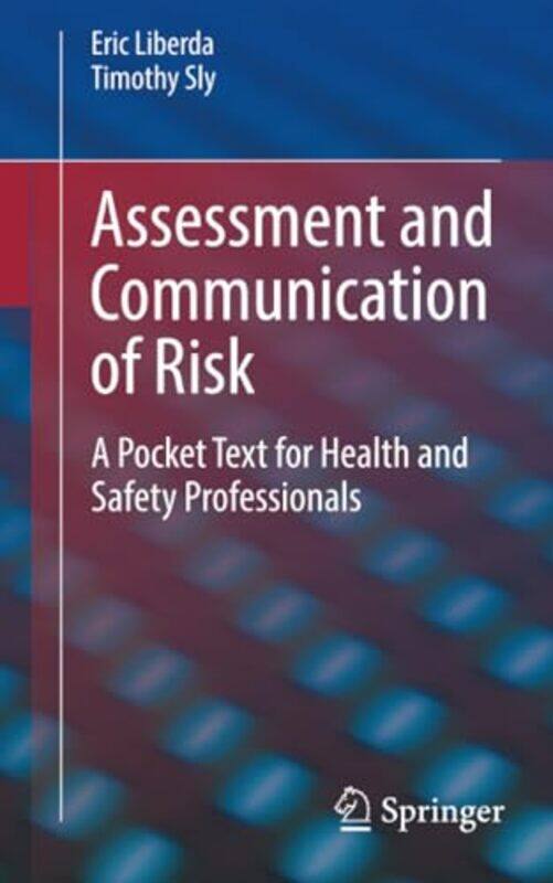 

Assessment and Communication of Risk by Cristina Herrero FernandezPablo Torrado Solo de ZaldivarMargarita Planelles Almeida-Paperback