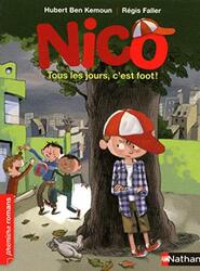 Nico Tous Les Jours Cest Foot by BEN KEMOUN FALLER -Paperback