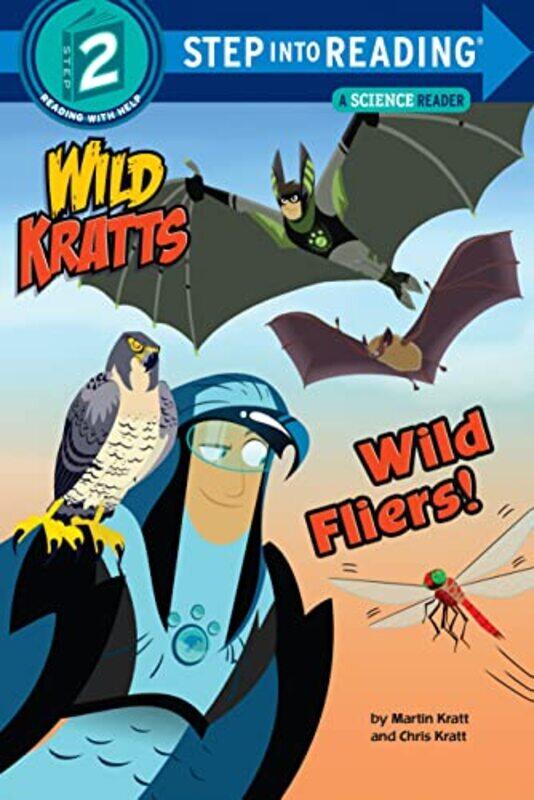 

Wild Fliers by Chris KrattMartin Kratt-Paperback