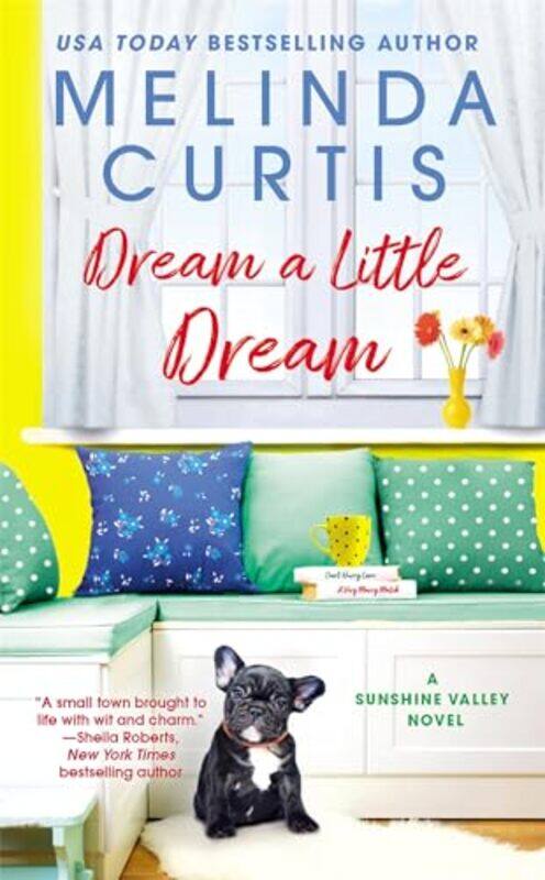 

Dream a Little Dream by Melinda Curtis-Paperback