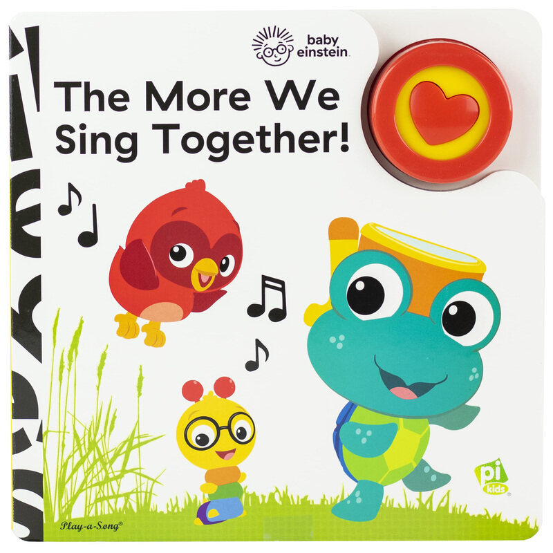 

Baby Einstein: The More We Sing Together!, Board Book, By: Pi Kids