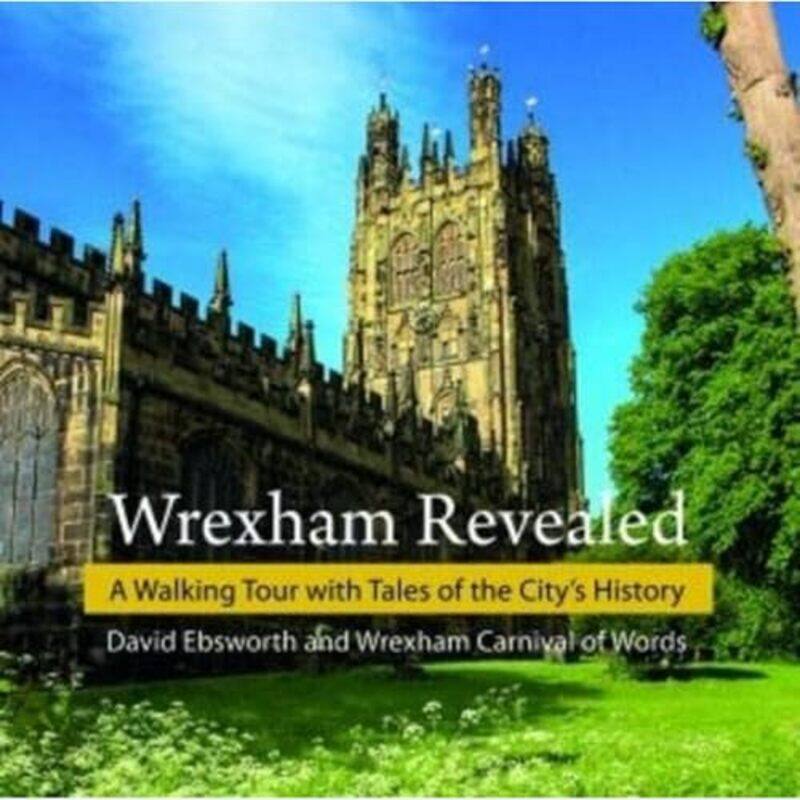 

Wrexham Revealed by David Ebsworth-Paperback