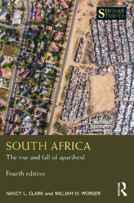 

South Africa: The rise and fall of apartheid,Paperback, By:Clark, Nancy L. - Worger, William H.