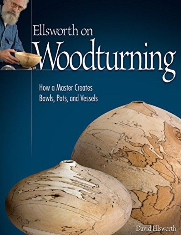 

Ellsworth on Woodturning by Samantha MontgomerieAlfredo Belli-Paperback