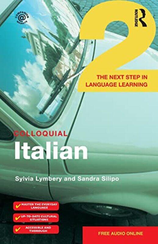 

Colloquial Italian 2 by Sylvia LymberySandra Silipo-Paperback
