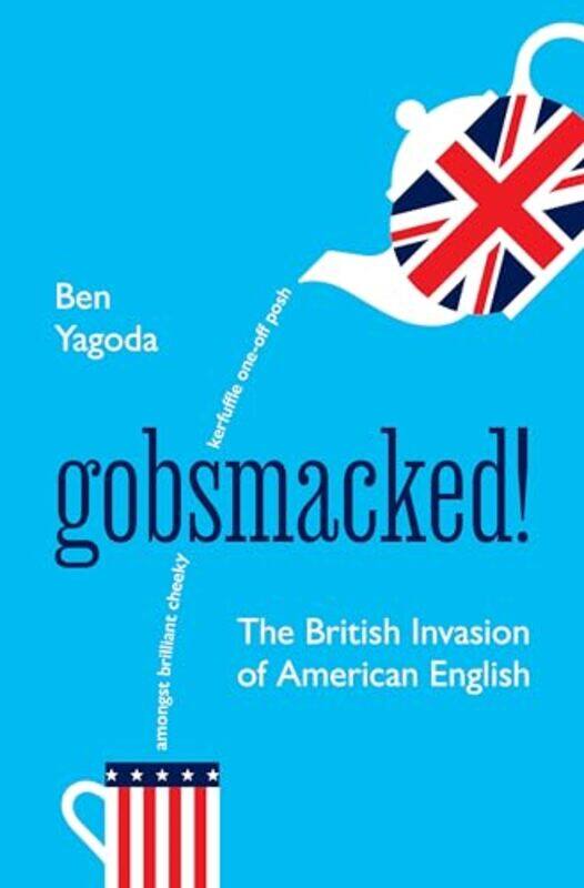 

Gobsmacked By Yagoda Ben - Hardcover