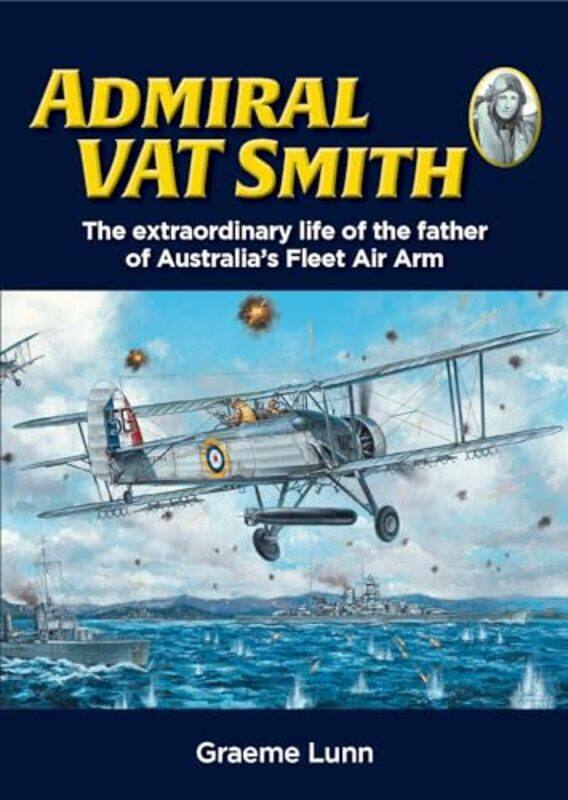 

Admiral VAT Smith by Graeme Lunn-Hardcover