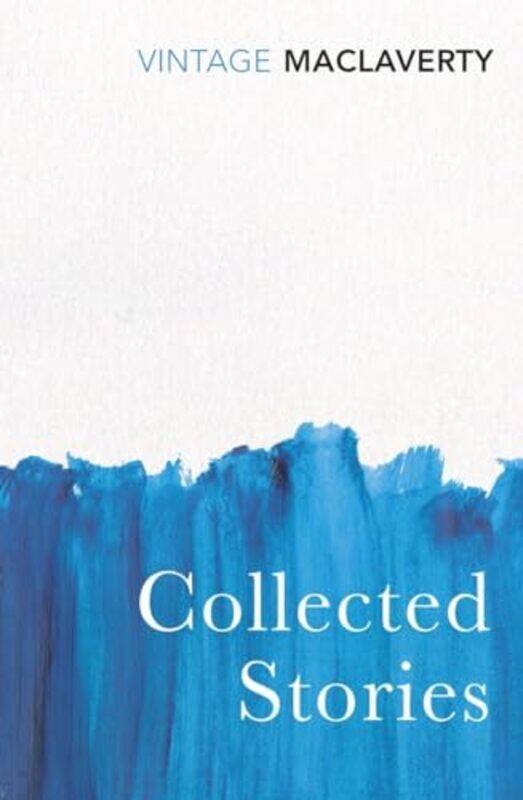 

Collected Stories by Bernard MacLaverty-Paperback