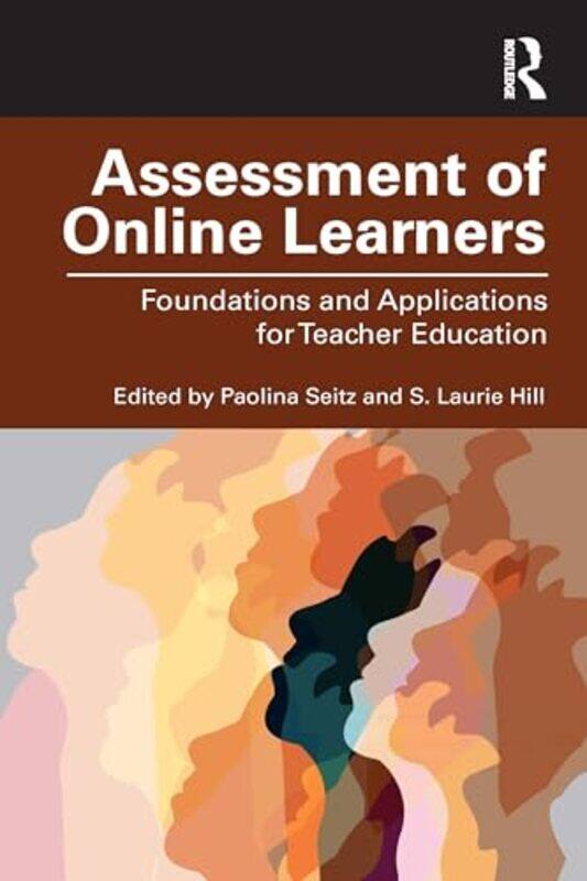 

Assessment of Online Learners by Paolina SeitzS Laurie Hill-Paperback
