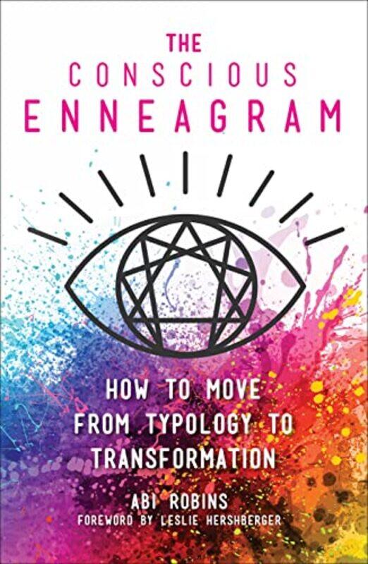 

The Conscious Enneagram by Robins, Abi-Hardcover